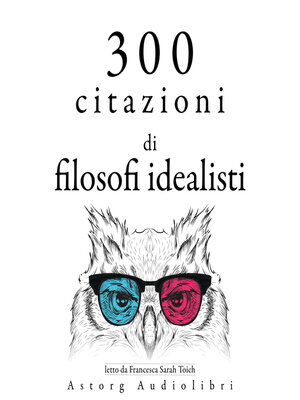 cover image of 300 citazioni di filosofi idealisti